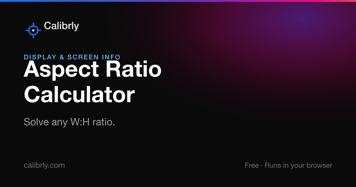 Aspect Ratio Calculator — Solve Width & Height | DeftGauge